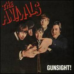 The Animals : Gunsight!